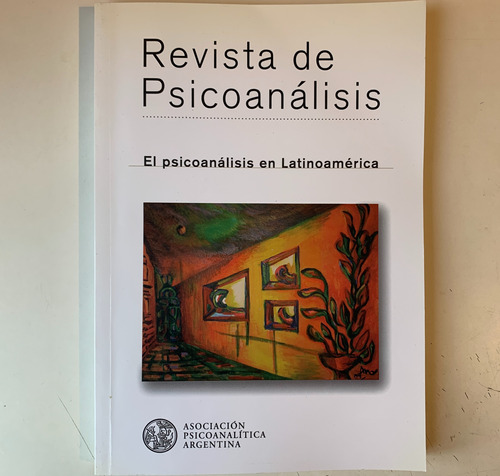 Revista De Psicoanálisis Lxvii N°1-2 2010