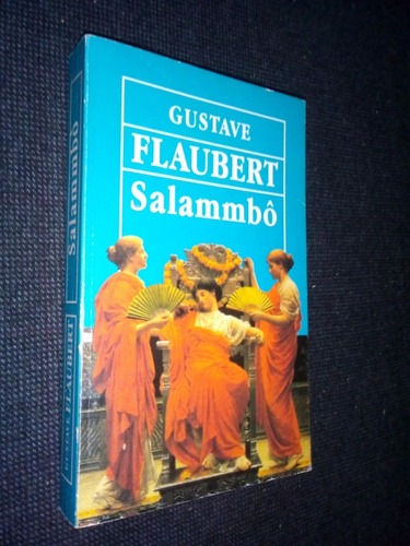 Salammbo Gustave Flaubert