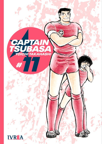 Ivrea Captain Tsubasa #11 (de 21) De Yoichi Takahashi Nuevo!