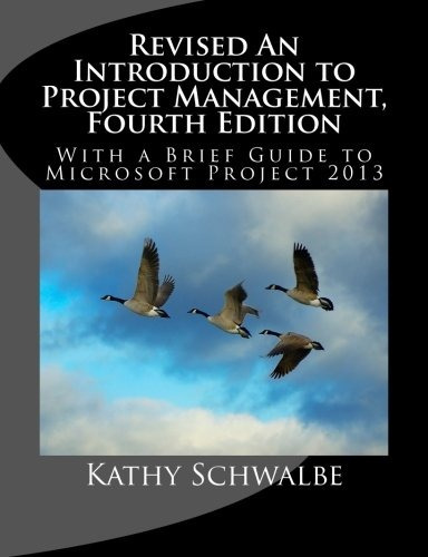 Revised An Introduction To Project Management, Fourth Editio