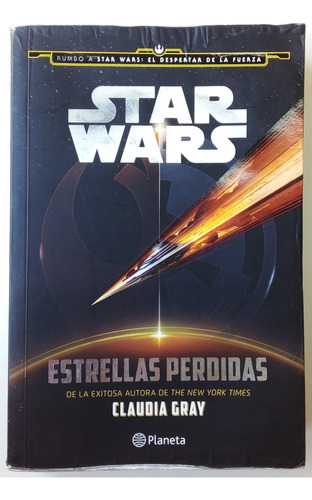 Estrellas Perdidas - Star Wars - Claudia Gray - Planeta