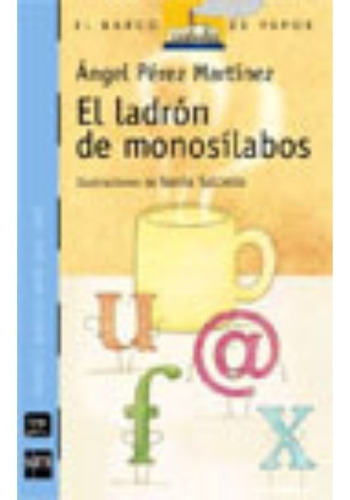 El Ladron De Monosilabos