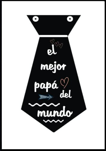 El Mejor Papa Del Mundo - Feliz Dia Del Padre - Regalo Origi