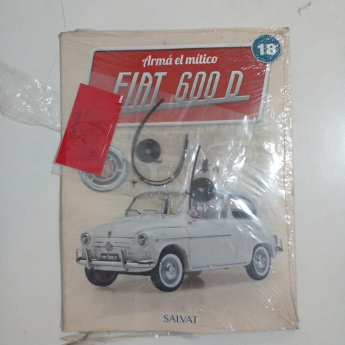 Fascículo + Pieza P/armar Fiat 600 N° 18. Nuevo