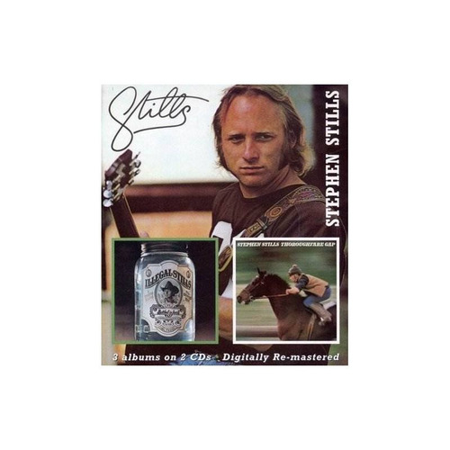 Stills Stephen Stills/illegal Stills/thoroughfare Gap Cdx2