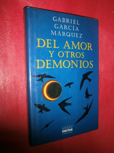Del Amor Y Otros Demonios García Márquez Ed. Norma Tapa Dura