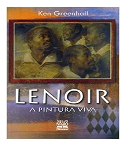 Lenoir: Lenoir, De Greenhall, Ken. Editora Selo Negro (summus), Capa Mole, Edição 1 Em Português