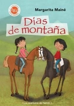 Dias De Montaña - Las Aventuras De Fernan - 2018 Margarita M