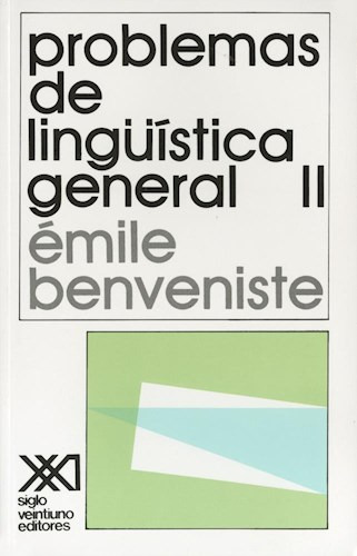 Problemas De Linguistica General Vol 2 - Benveniste Emile (l