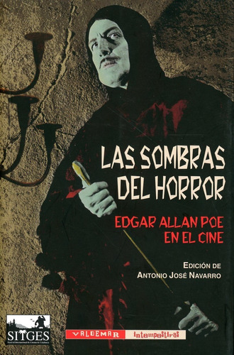 Antonio J. Navarro Las sombras del horror Edgar Allan Poe en el cine Editorial Valdemar