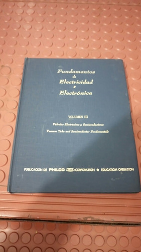 Libro Fundamentos De Electricidad Y Electrónica Voy. 3 