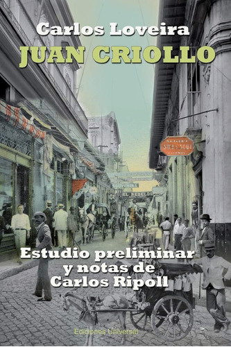 Libro: Juan Criollo (spanish Edition) (coleccion Clasicos