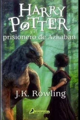 Harry Potter Y El Prisionero De Azkaban -tomo 3