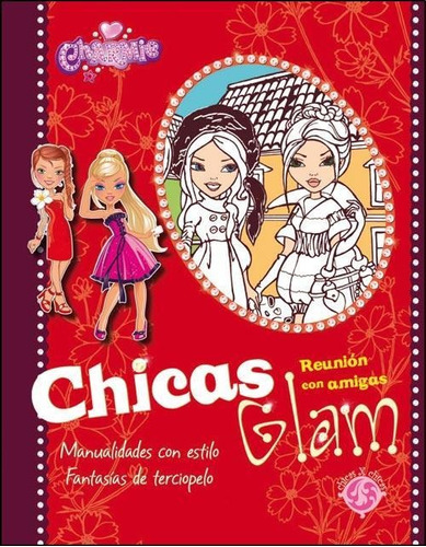 Reunion Con Amigas -chicas Glam