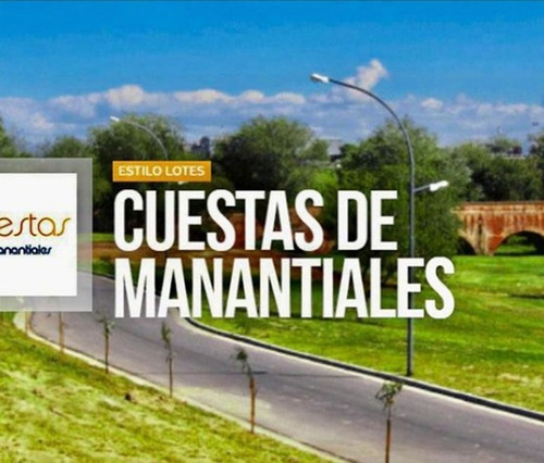 Venta Lote Manantiales Cuestas 250m2 Apto Duplex