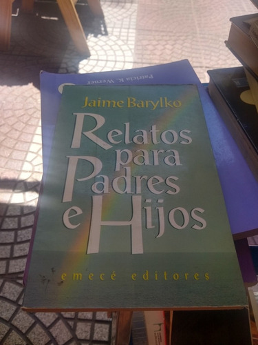 Relatos Para Padres E Hijos Jaime Barylko Caja51