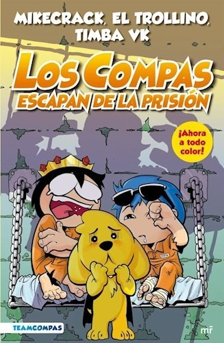 Libro Compas 2  Los Compas Escapan De La Prision De Mikecrac