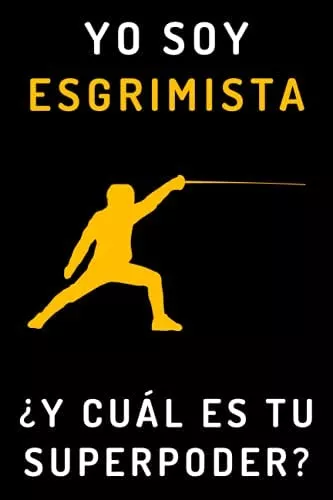 Libro Yo Soy Esgrimista ¿y Cuál Es Tu Superpoder Cuaderno Meses Sin Intereses