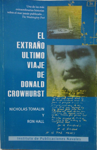 El Extraño Ultimo Viaje De Donald Crowhurst Tomalin Y Hall