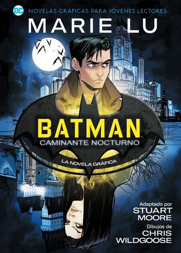 Imagen 1 de 6 de Batman 1 Caminante Nocturno - Marie Lu - Comic Nuevo