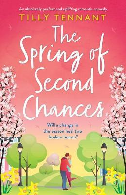 Libro The Spring Of Second Chances : An Absolutely Perfec...