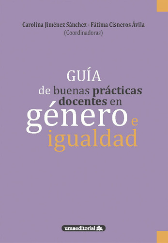 Guia De Buenas Practicas Docentes En Genero E Igualdad - Aa,