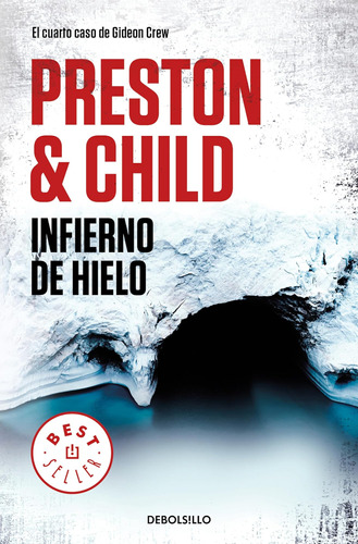 Libro: Infierno Hielo / Beyond The Ice Limit (gideon Crew