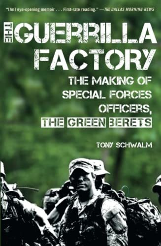 Book : The Guerrilla Factory The Making Of Special Forces..