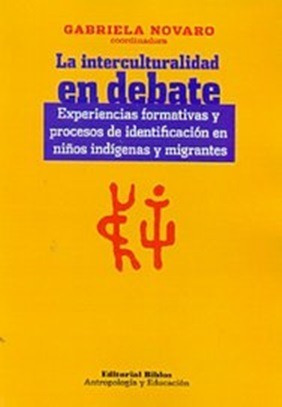 La Interculturalidad En Debate - Gabriela Novaro