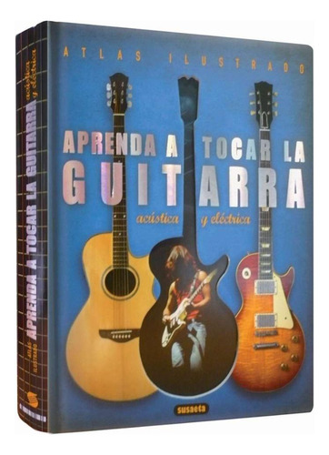 Atlas Ilustrado Aprende A Tocar Guitarra Lexus Original