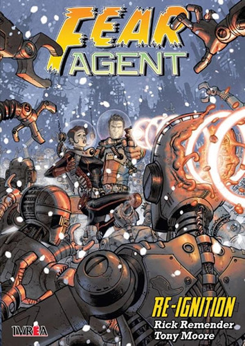 Fear Agent 1 - Re-ignition - Rick Remender