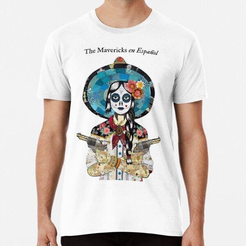 Remera Album Music En Espanol Of The Mavericks Classic Algod