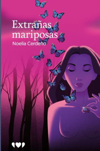 Libro: Extrañas Mariposas (spanish Edition)