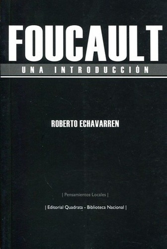 Libro - Foucault - Una Introduccion - - Echavarren, Roberto