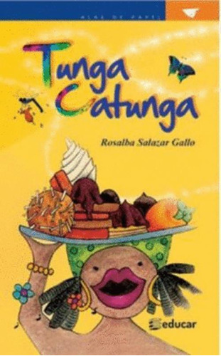 Libro Tunga Catunga + Guia De Lectura