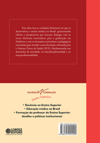 Educação médica no Brasil, de Batista, Nildo Alves. Editorial Cortez Editora e Livraria LTDA, capa mole em português, 2015