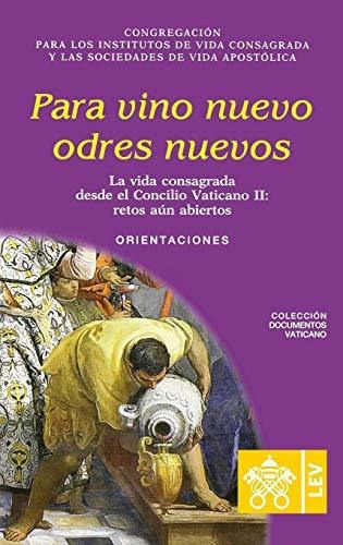 Para vino nuevo odres nuevos, de gregacion Para Los Religiosos. Editorial Coleccion Documentos Vaticanos, tapa blanda en español, 2021