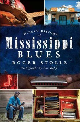 Libro Hidden History Of Mississippi Blues