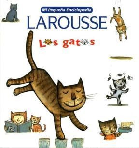 Libro Los Gatos  Mi Peque¤a Enciclopedia De Lionel Le Neouan