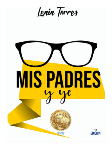 Libro: Mis Padres Y Yo (spanish Edition)