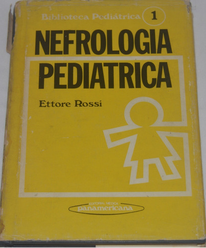 Nefrología Pediátrica - Ettore Rossi G36