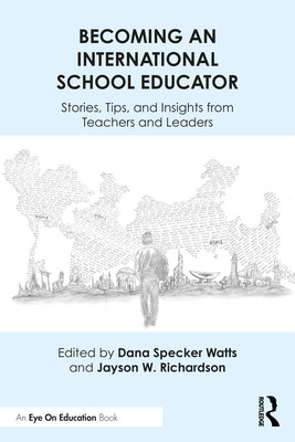 Libro Becoming An International School Educator: Stories,...