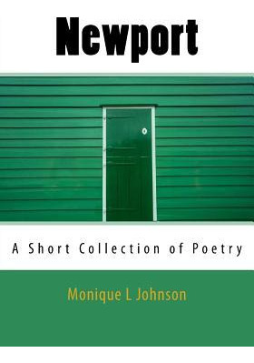 Libro Newport : A Short Collection Of Poetry - Monique/m ...