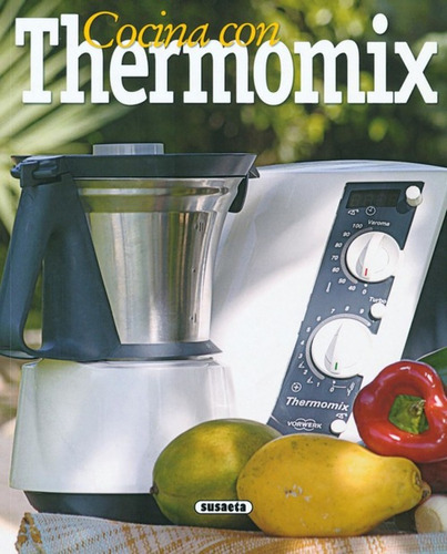 Libro Cocina Con Thermomix
