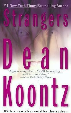 Strangers - Dean R Koontz