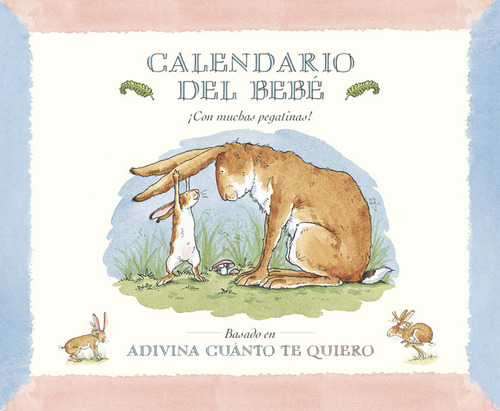 Calendario Del Bebe Basado Adivina Cuanto Te Quiero - Mcbrat