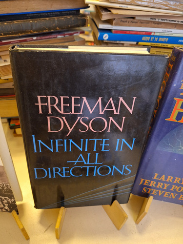 Freeman Dyson - Infinite In All Directions