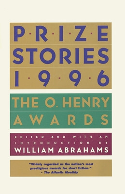 Libro Prize Stories 1996: The O. Henry Awards - Abrahams,...