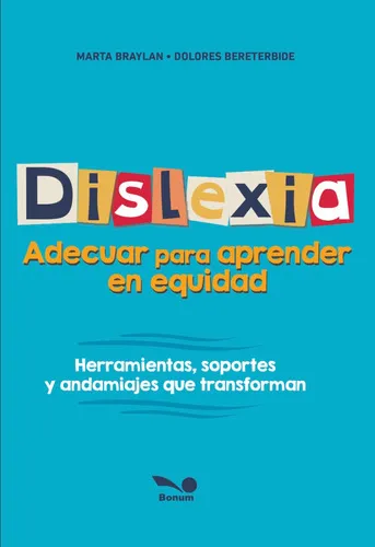 Dislexia Adecuar Para Aprender En Equidad, De Braylan Bereterbide. , Tapa Blanda En Español, 2023