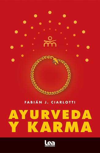 Ayurveda Y Karma - Fabian J. Ciarlotti